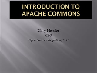 Gary Hessler CEO Open Source Integration, LLC 