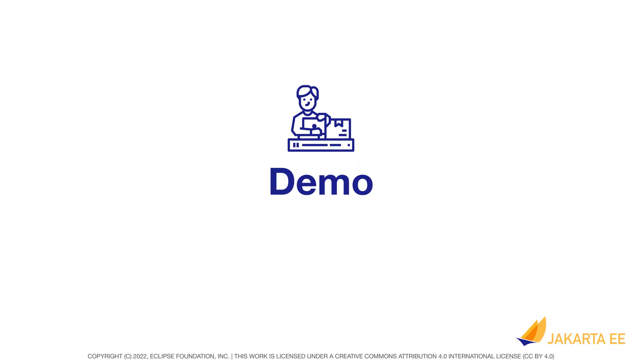 COPYRIGHT (C) 2022, ECLIPSE FOUNDATION, INC. | THIS WORK IS LICENSED UNDER A CREATIVE COMMONS ATTRIBUTION 4.0 INTERNATIONAL LICENSE (CC BY 4.0)
Demo
 