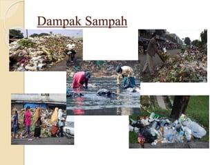 Dampak Sampah
 