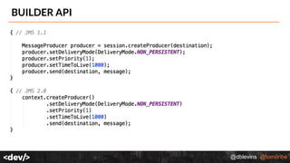@dblevins @tomitribe
BUILDER API
 