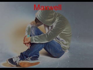 Maxwell
 