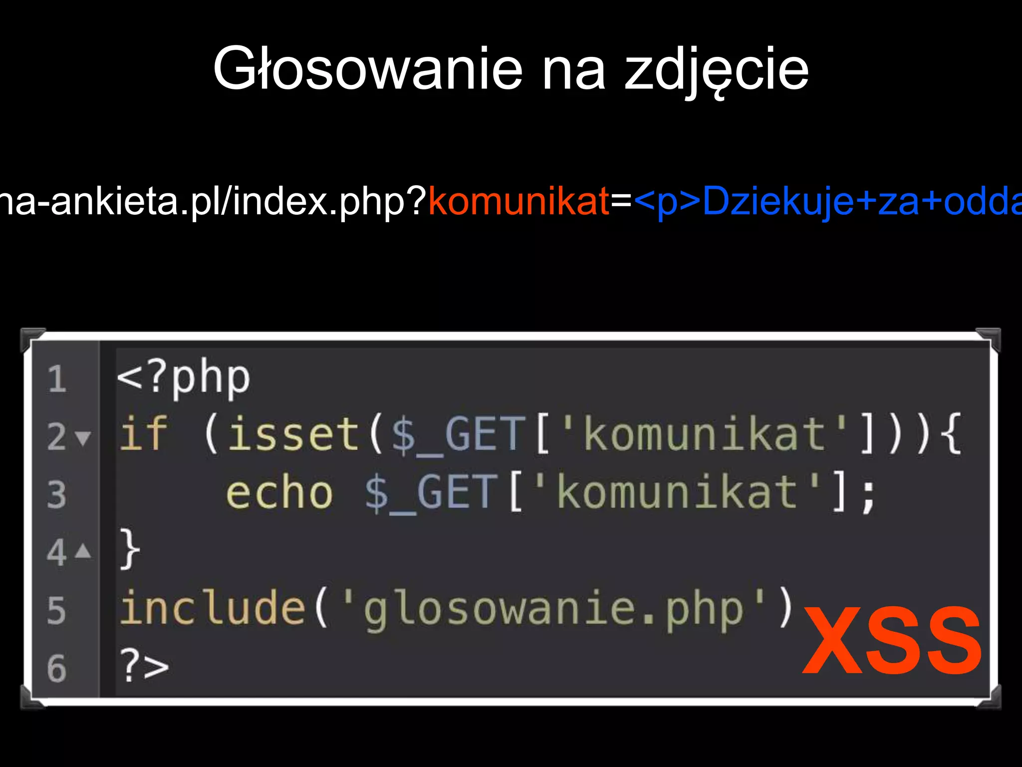Głosowanie na zdjęcie
na-ankieta.pl/index.php?komunikat=<p>Dziekuje+za+odda
XSS
 