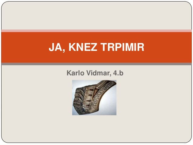 Ja, knez Trpimir