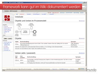Framework kann gut im Wiki dokumentiert werden
 