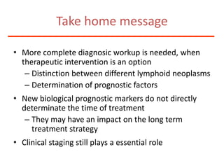 No symptomsClinical findingsNo lymphadenopathy
