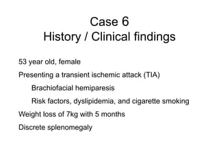 No hepatomegaly, no splenomegaly