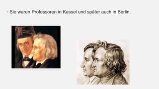 • Sie waren Professoren in Kassel und später auch in Berlin.
 