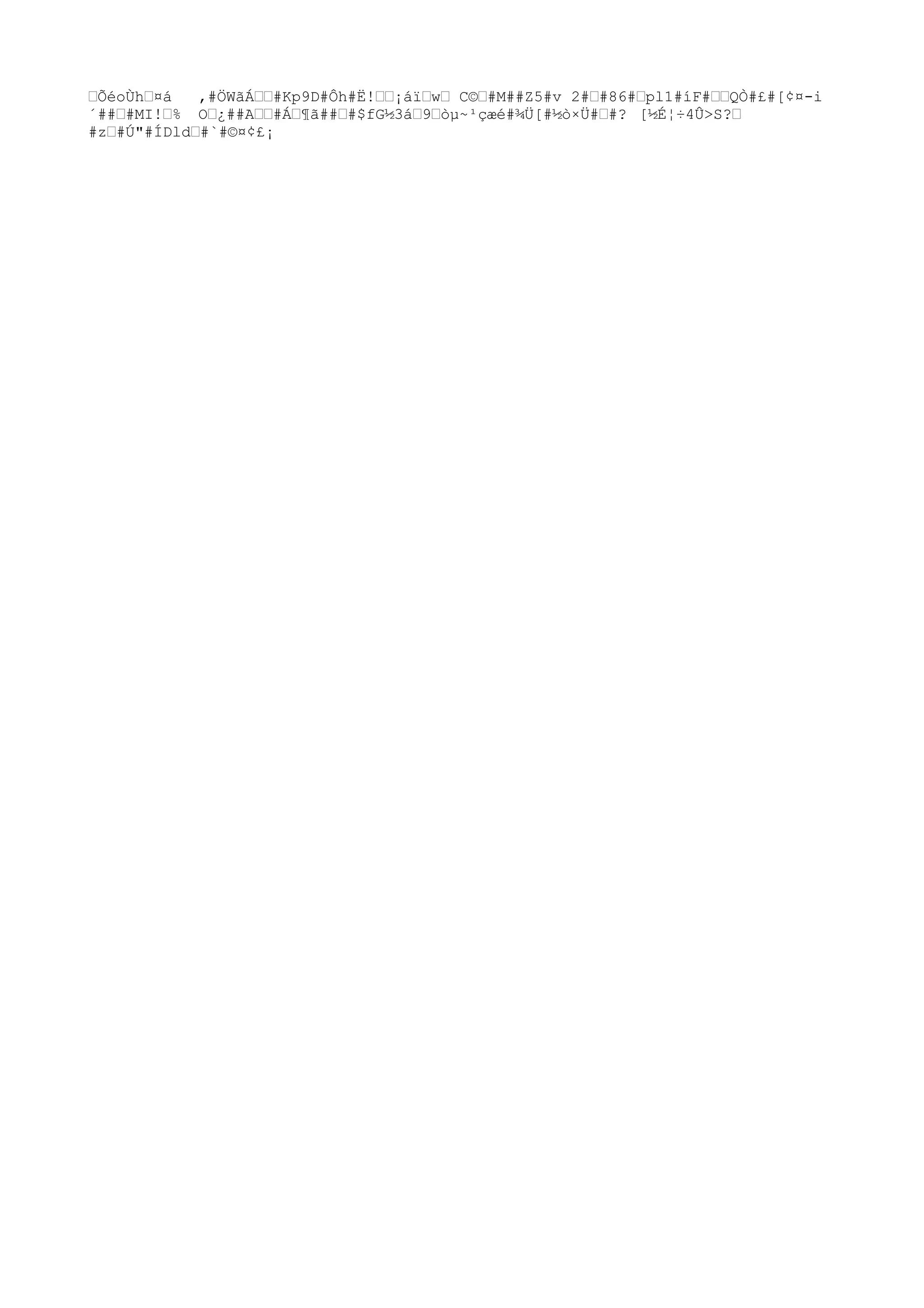 ”ÕéoÙh”¤á ,#ÖWãÁ””#Kp9D#Ôh#Ë!””¡áï”w” C©”#M##Z5#v 2#”#86#”pl1#íF#””QÒ#£#[¢¤-i
´##”#MI!”% O”¿##A””#Á”¶ã##”#$fG½3á”9”òµ~¹çæé#¾Ü[#½ò×Ü#”#? [½É¦÷4Û>S?”
#z”#Ú"#ÍDld”#`
#©¤¢£¡
 