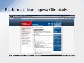 Platforma e-learningowa Olimpiady
 