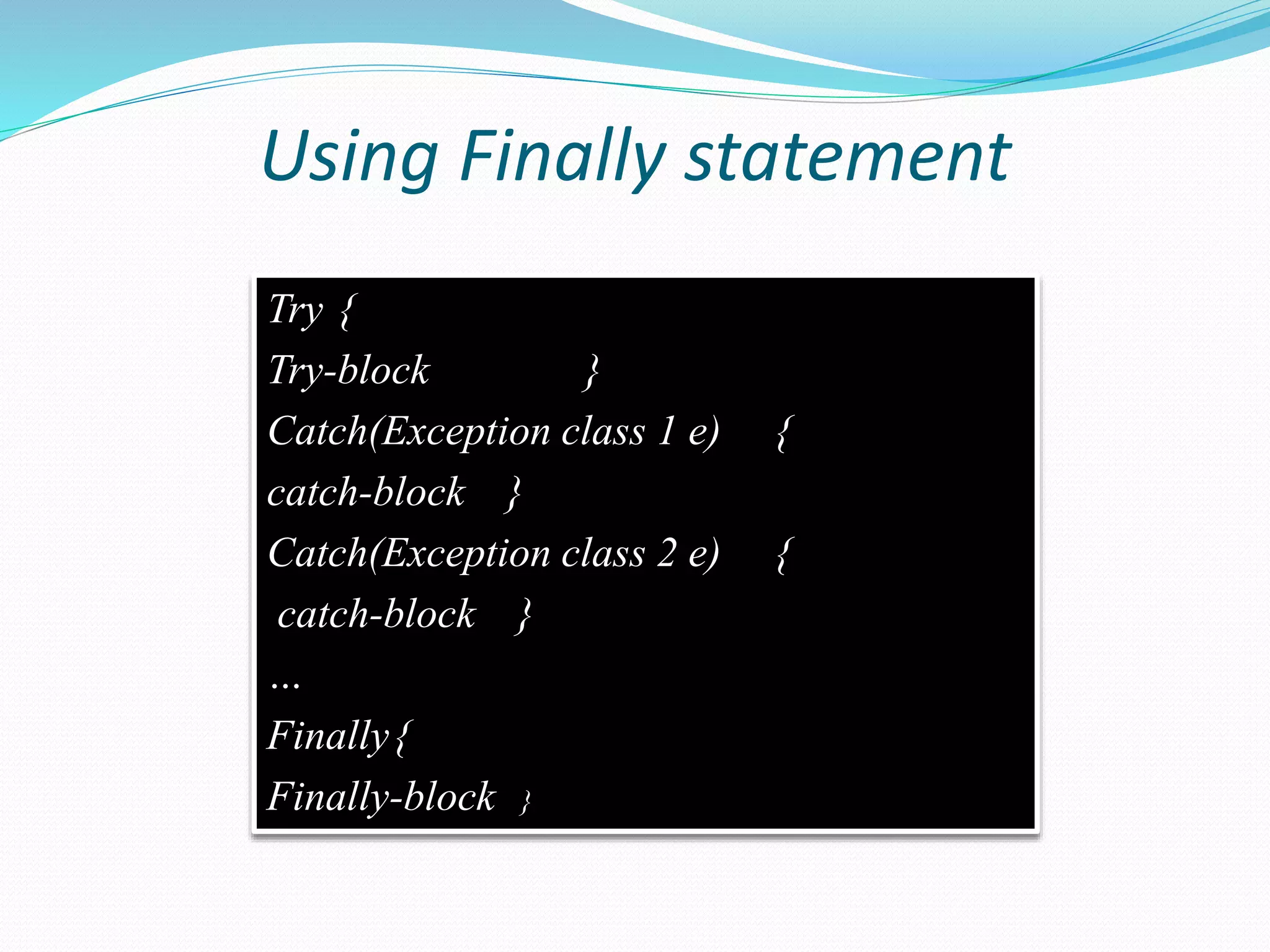Exception Handling in Java | PPTX | Programming Languages | Computing