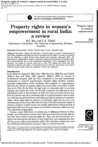 Property rights in women's empowerment in rural India: A review
Roy, K C;Tisdell, C A
International Journal of Social Economics; 2002; 29, 3/4; ABI/INFORM Complete
pg. 315

Reproduced with permission of the copyright owner. Further reproduction prohibited without permission.

 