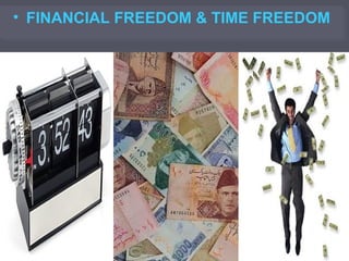 •• FINANCIAL FREEDOM & TIME FREEDOM
FINANCIAL FREEDOM & TIME FREEDOM

 