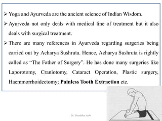 Yoga and Ayurveda are the ancient science of Indian Wisdom.
Ayurveda not only deals with medical line of treatment but i...
