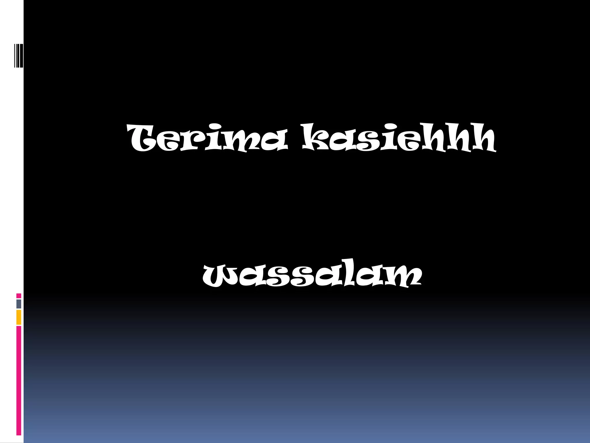 Terima kasiehhh



   wassalam
 