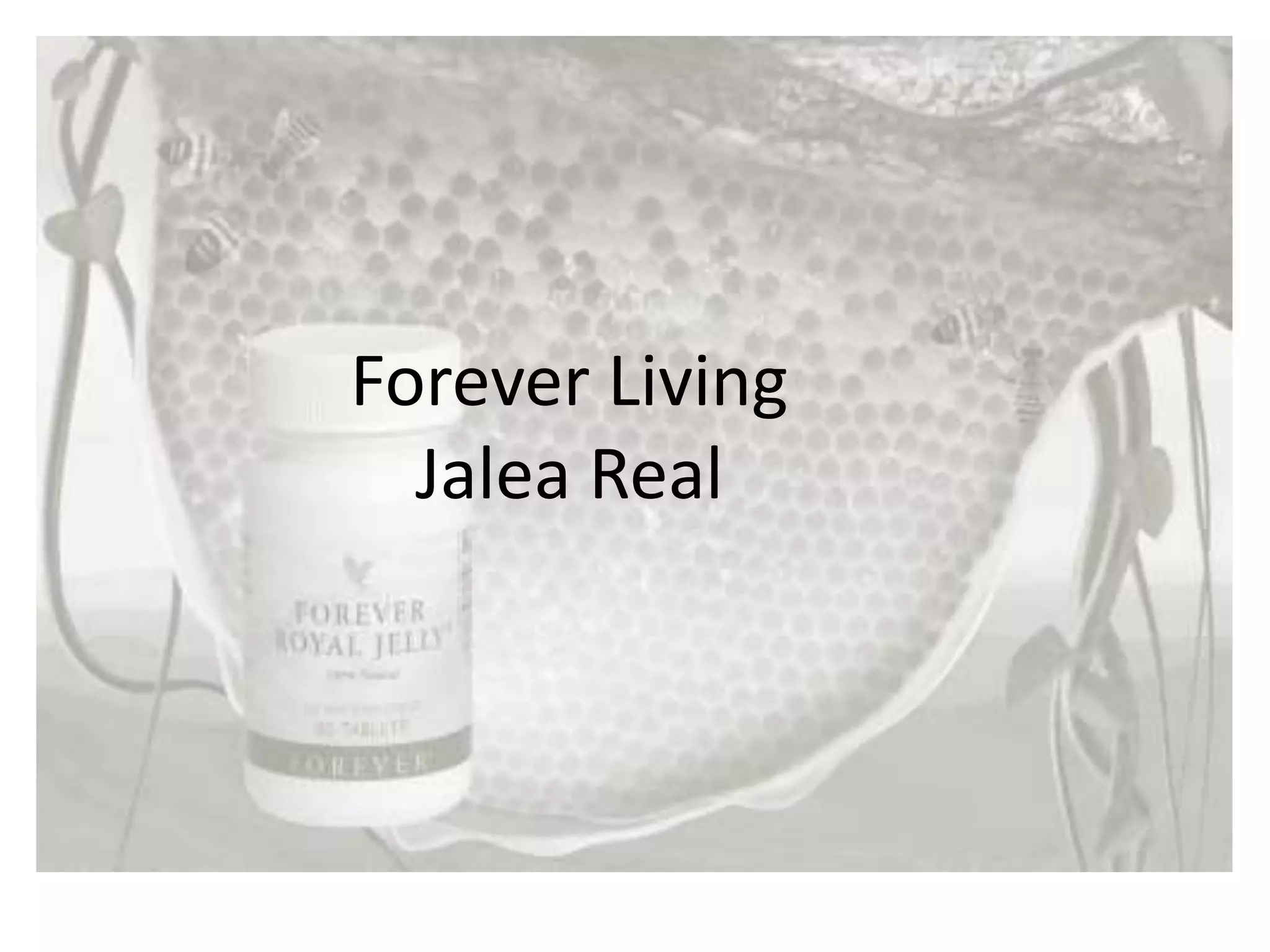 Jalea Real Forever Living PPT