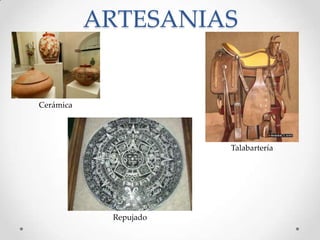 ARTESANIASCerámicaTalabarteríaRepujado
