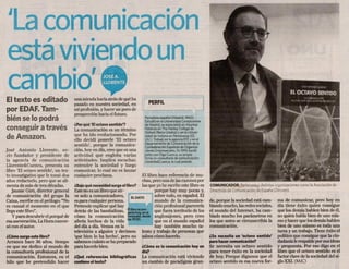 José Antonio Llorente: "La comunicación está viviendo un momento de cambio"
