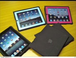 Thursday, September 29, 11   12
 