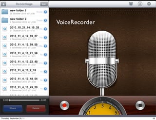VoiceRecorder




Thursday, September 29, 11                   59
 