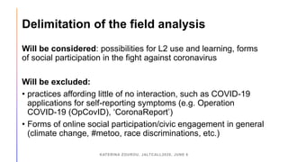 Language learning as agency for a social purpose: examples from the coronavirus pandemic