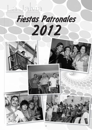 La Jalvia
  Fiestas Patronales
       2012




           20
 