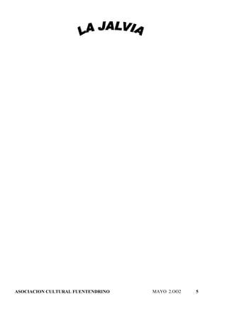 ASOCIACION CULTURAL FUENTENDRINO   MAYO 2.OO2   5
 
