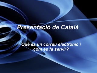 Presentació de Català   ,[object Object]