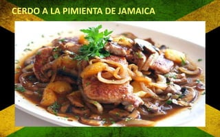 CERDO A LA PIMIENTA DE JAMAICA

 