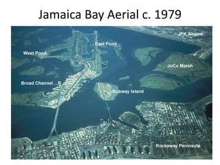 Jamaica Bay Aerial c. 1979
 