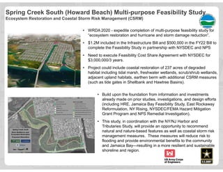 Spring Creek South (Howard Beach) Multi-purpose Feasibility Study
Ecosystem Restoration and Coastal Storm Risk Management ...
