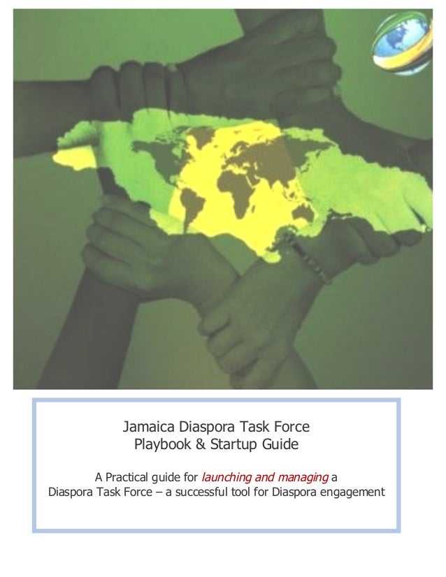Jamaica Diaspora Task Force Playbook And Startup Guide