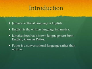 Jamaican Language PPTX