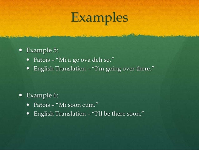 patois to english patois to english