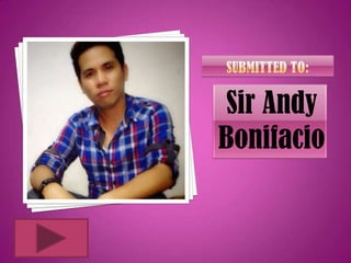 Sir Andy
Bonifacio

 