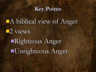 Unrighteous Behavior James unrighteous anger | PPT