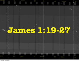 James 1:19-27


Sunday 2 October 2011
 