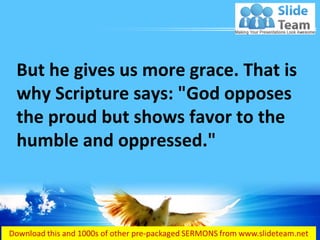 James 4 6 he gives us more grace power point church sermon | PDF