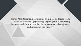 Jim Rosemann James Alec Rosemann - A Criminology Student At USF | PDF