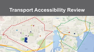 Transport Accessibility Review
 