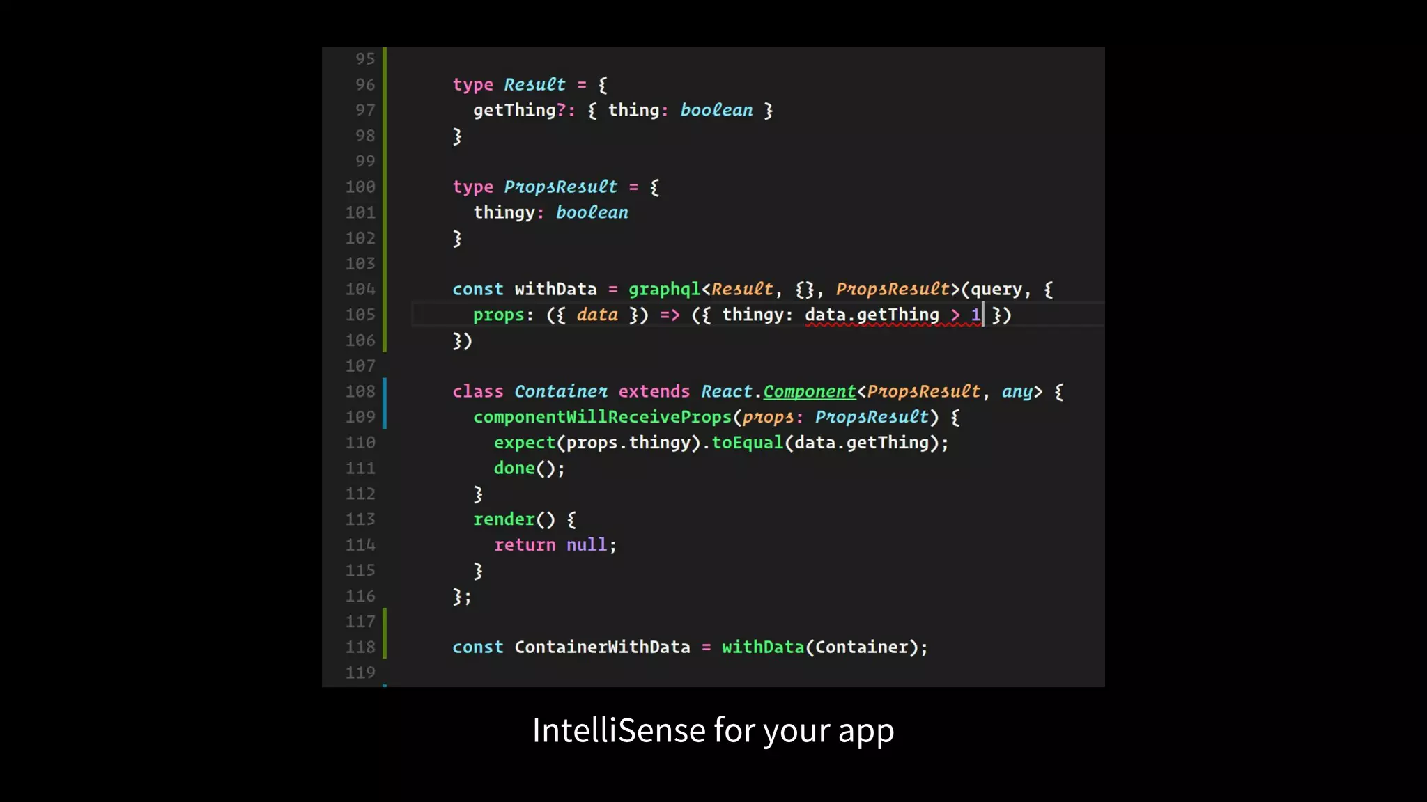 IntelliSense for your app
 