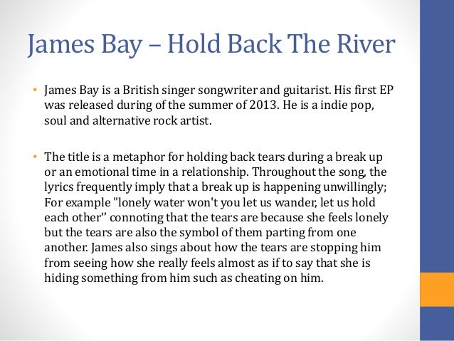 James bay - hold back the river video analysis