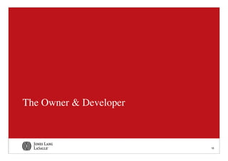 The Owner & Developer



                        18
 