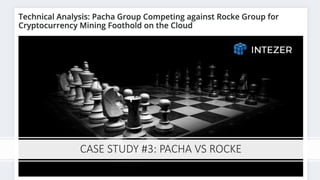@laceworklabs
CASE STUDY #3: PACHA VS ROCKE
 