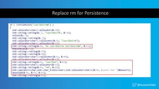 @laceworklabs
Replace rm for Persistence
 