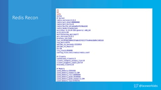 @laceworklabs
Redis Recon
 