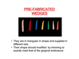 CONTACTS AND  CONTOURS IN DENTISTRY