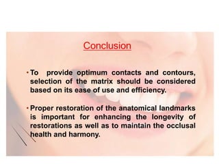 CONTACTS AND  CONTOURS IN DENTISTRY