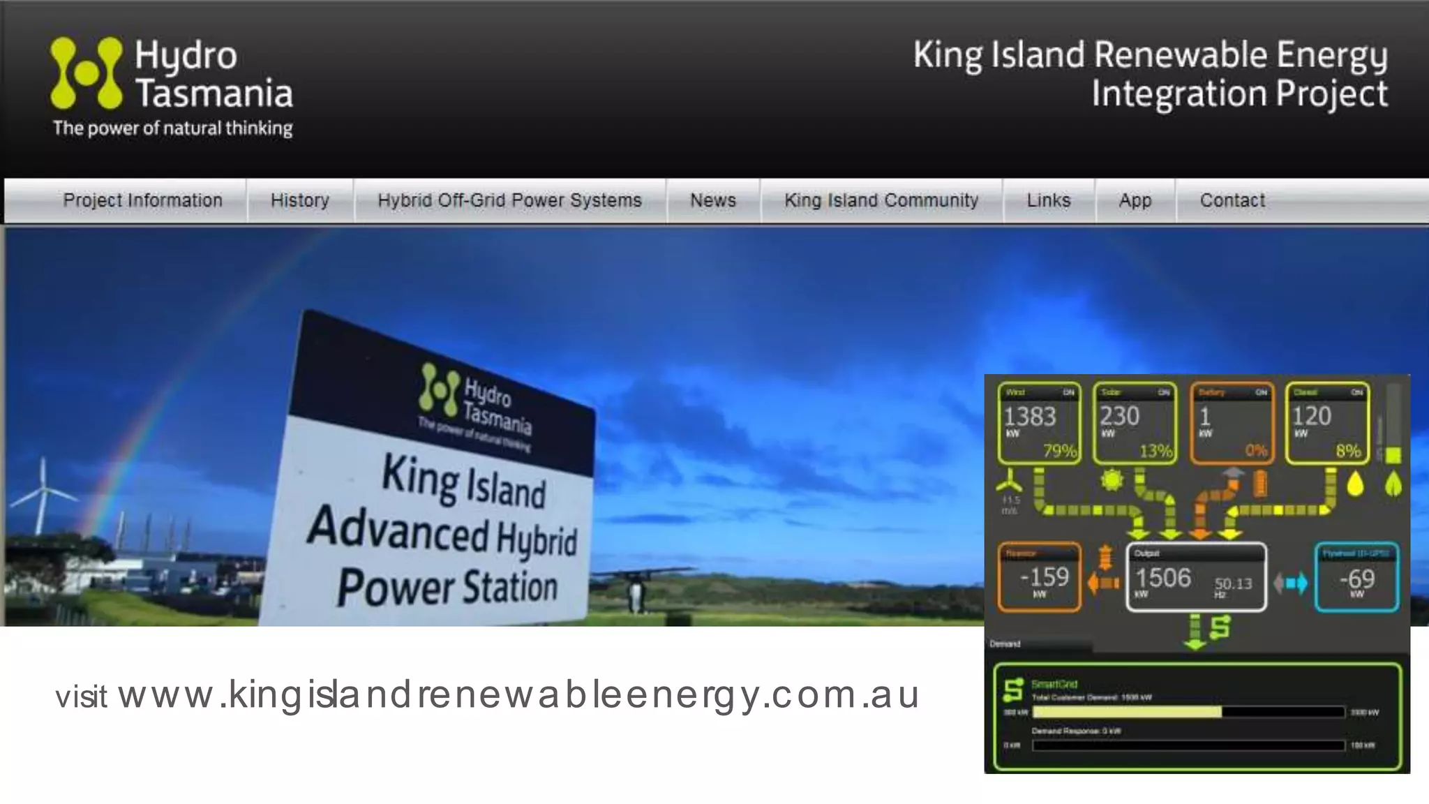 visit www.kingislandrenewableenergy.com.au
 