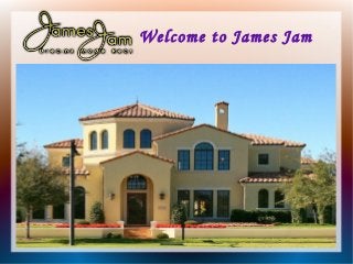 Welcome to James Jam
 