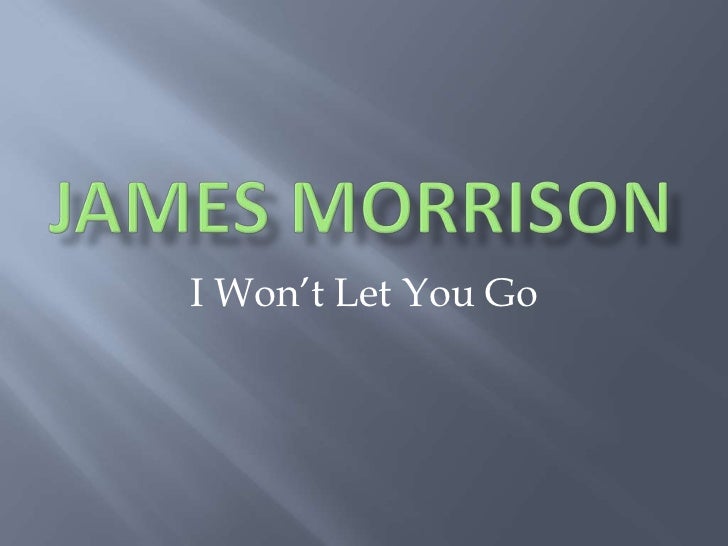 James Morrison Video Ananlyisis